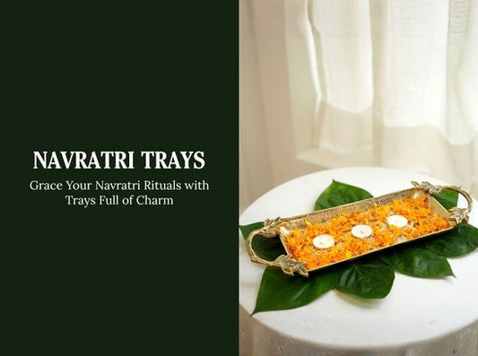 Make Your Navratri Pooja Glow: Trays That Bring Tradition Alive